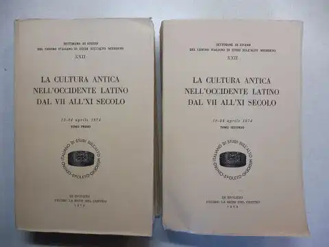 Messerer, Wilhelm: LA CULTURA ANTICA NELL`OCCIDENTE LATINO DAL VII ALL`XI SECOLO. 18-24 aprile 1974. TOMO PRIMO / TOMO SECONDO. 2 Bände (ungeschnitten) . Komplett *. SPOLETO CENTRO ITALIANO DI STUDI SULL`ALTO MEDIOEVO. 