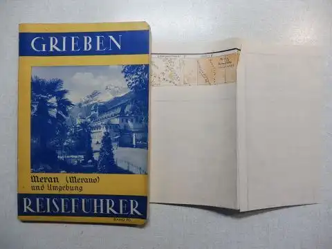 Grieben: Grieben (Griebens) Reiseführer Band 70 - MERAN (MERANO) UND UMGEBUNG mit Angaben für Autofahrer. 