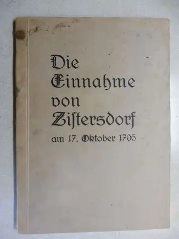 Binder, Franz: Die Einfälle der Kuruzzen 1703-1706 und die Einnahme von Zistersdorf am 17. Oktober 1706 *. Eine Sammlung von Aufsätzen und zeitgenössischen Berichten.
