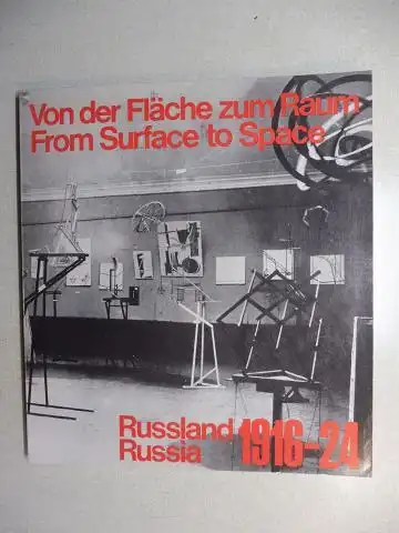 Bojko (Katalog), Dr. Szymon, Galerie Gmurzynska John E. Bowlt u. a.: Von der Fläche zum Raum / From Surface to Space *. Deutsch / English.