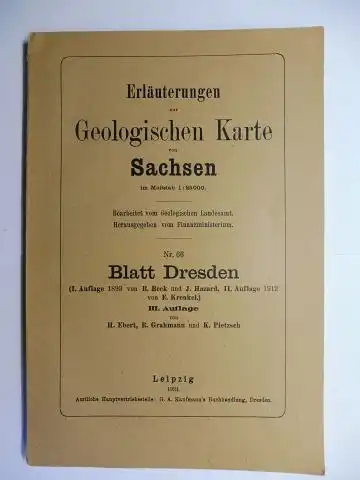 Ebert, H., R. Grahmann und K. Pietzsch: Erläuterungen zur Geologischen Karte von Sachsen (im Maßstab 1 : 25 000) Nr. 66 - Blatt Dresden. III. Auflage *. 