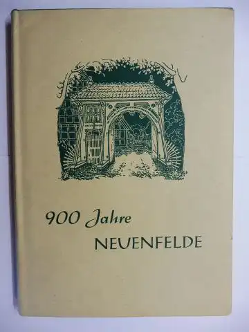 Fock (Hrsg.), Gustav: 900 Jahre NEUENFELDE vormals HASSELWERDER *. Im Auftrag des Ausschusses für die Gestaltung der 900-Jahrfeier.