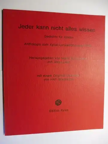 Springorum (Hrsg.), Ingrid, Hap Grieshaber Jörg Loskill u. a.: Jeder kann nicht alles wissen. Gedichte für Kinder. Anthologie zum Xylos-Lyrikwettbewerb 1979. Mit einem farb. Originalholzschnitt von HAP GRIESHABER.