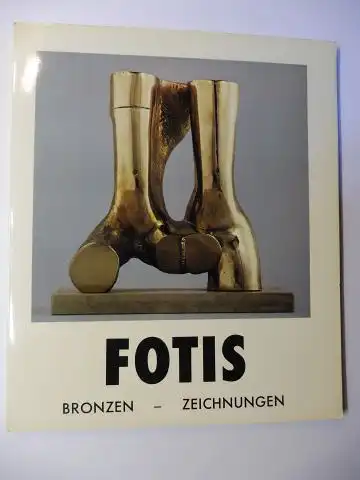 Barlach, Hans, Ulrich Gertz und Chatziioannidis Fotis *: FOTIS *. BRONZEN - ZEICHNUNGEN. + AUTOGRAPH *. GALERIE HANS BARLACH. HAMBURG. 