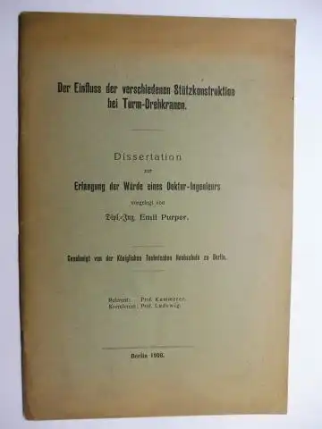 Purper, Dipl.-Ing. Emil, Prof. Kammerer (Referent) und Prof. Ludewig (Korreferent): Der Einfluss der verschieden Stützkonstruktion bei Turm-Drehkranen *. 