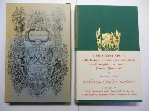 Ghisalberti, Fausto und Alessandro Manzoni *: I PROMESSI SPOSI. STORIA MILANESE DEL SECOLO XVII. 