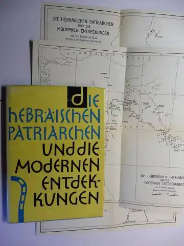 de Vaux, Roland und Otto Eißfeldt (Vorwort): DIE HEBRÄISCHEN PATRIARCHEN UND DIE MODERNEN ENTDECKUNGEN. 