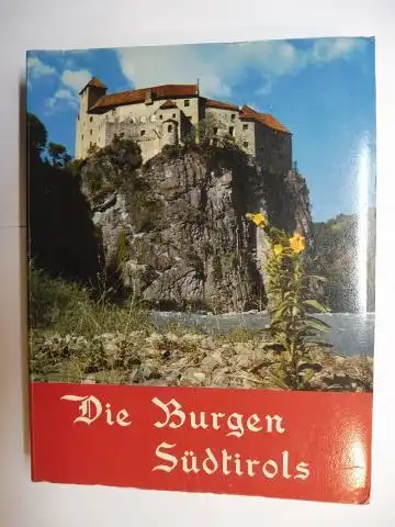 Caminiti, Marcello und Franz Hieronymus Riedl (Deutsche Bearbeitung): Die Burgen Südtirols / Führer zur Besichtigung der Burgen Südtirols. 