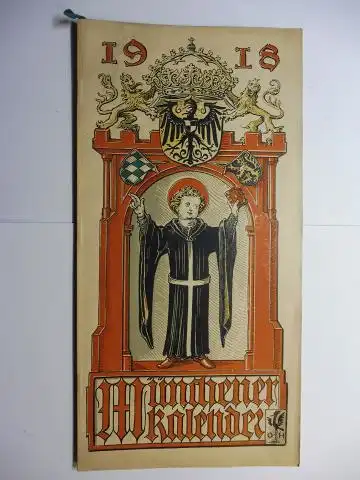 Manz (Verlag), G. J., Otto Hupp (Wappenillustr.) Otto Hupp (Illustr.) u. a.: Münchner Kalender 1918 *.