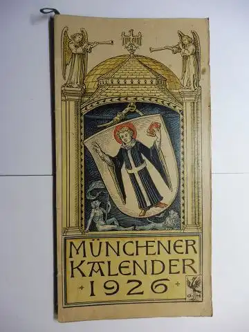 Manz (Verlag), G. J., Otto Hupp (Wappenillustr.) Otto Hupp (Illustr.) u. a.: Münchner Kalender 1926 *.