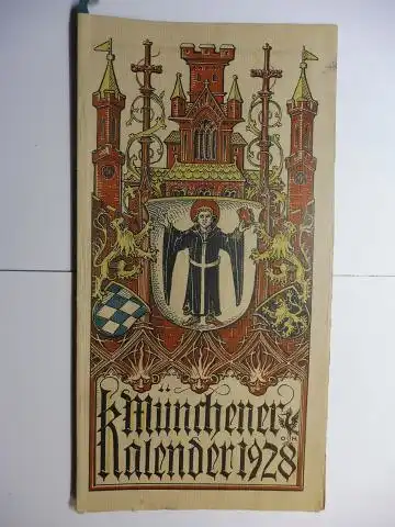 Manz (Verlag), G. J., Otto Hupp (Wappenillustr.) Otto Hupp (Illustr.) u. a.: Münchner Kalender 1928 *.