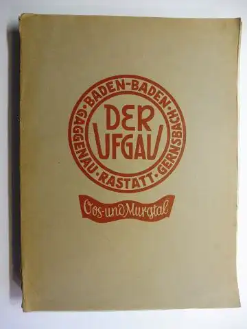 Busse (Hrsg.), Hermann Eris: Der Ufgau (Baden-Baden / Gaggenau / Rastatt / Gernsbach) - Oos- und Murgtal *. Mit Beiträge. 