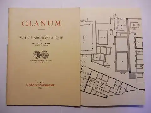 Rolland (Directeur des Fouilles), H: GLANUM - NOTICE ARCHEOLOGIQUE *. 