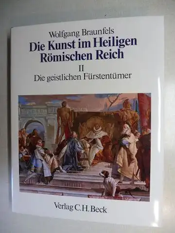 Braunfels, Wolfgang: Die geistlichen Fürstentümer *. 