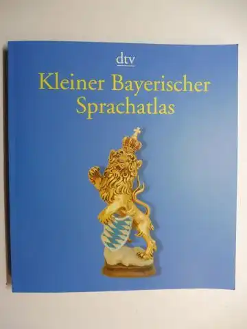 Renn, Manfred und Werner König: Kleiner Bayerischer Sprachatlas *.