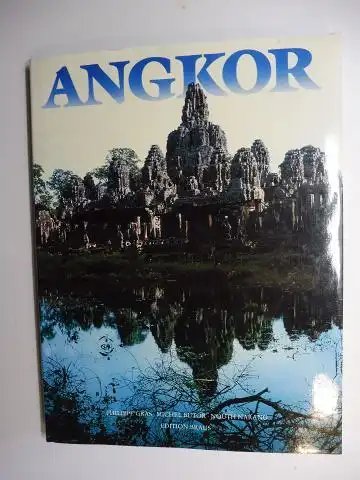 Gras (Fotografie), Philippe, Michel Butor (Einführung) und Nouth Narang (Text): ANGKOR *. 