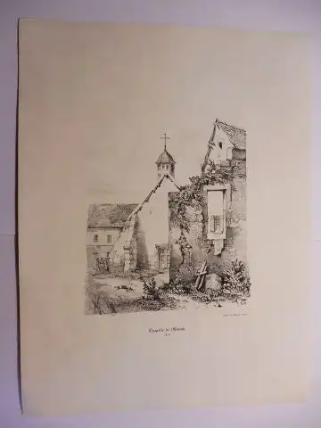 Osmond, Comtesse d`,  Thierry Freres (Lithographies) und  Pontaret: Original-Lithographie (s/w) aus "Souvenirs de Neris et de ses environs"  * : Chapelle de l`hopital. N° 8. 