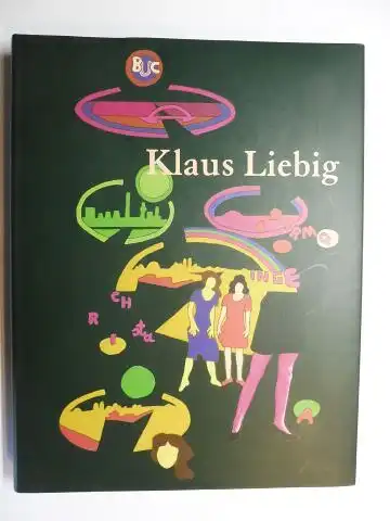 Botterbusch (Einführung), Vera, Wilhelm Kücker (Texte) und  Detlef Lührsen / Armin Zweite: Klaus Liebig *. 
