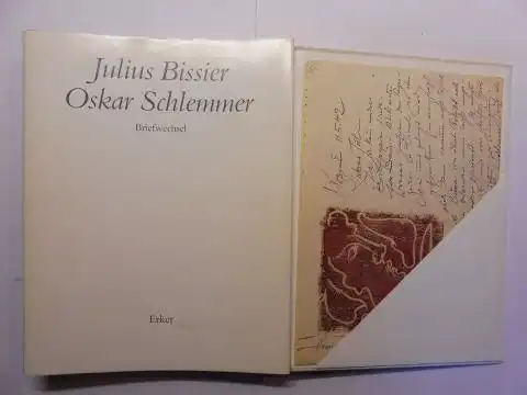 Bärmann (Hrsg.), Matthias, Julius Bissier und Oskar Schlemmer: Julius Bissier - Oskar Schlemmer *. Briefwechsel #.