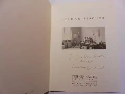 Fischer *, Lothar, David Hornung and Stephen Haller (Gallery): Lothar Fischer (Plastiken) - STEPHEN HALLER FINE ART NY + AUTOGRAPH *. 