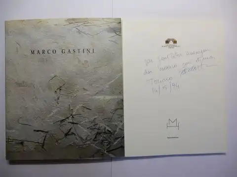 Eccher, Danilo,  Francesco Poli / Lisa Parola  Marco Gastini * u. a: MARCO GASTINI *. + AUTOGRAPH *. GALLERIA CIVICA DI ARTE CONTEMPORANEA TRENTO 1993. 