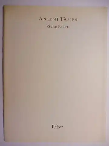 Tapies *, Antoni,  Franz Larese / Jürg Janett (Erker) und Franziska Rast: ANTONI TAPIES * Holzschnitt-Reihe "Suite Erker" - 5 Holzschnitte. 