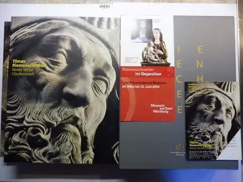 Lichte (Hrsg.), Claudia, Iris Kalden-Rosenfeld Jürgen Lenssen u. a: TILMAN RIEMENSCHNEIDER - Werke seiner Blütezeit / Werke seiner Glaubenswelt - Museum am Dom Würzburg. 2 Bände im Schuber *. Mit Beiträge. 