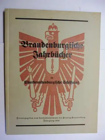 Saring, Major Dr. Hans: Churbrandenburgische Schiffahrt. *
