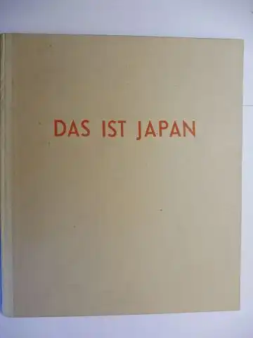 ohne Angaben: DAS IST JAPAN. 