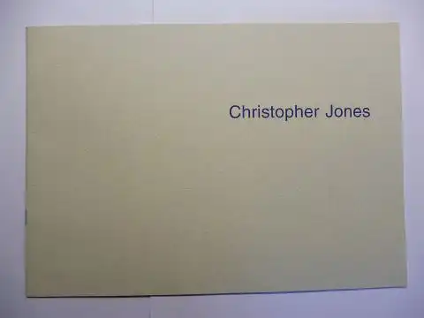 Milner, John, Vicky Charnock and Christopher Jones *: Christopher Jones - Difficult Rhymes. + AUTOGRAPH *. Ausstellung / Exhibition in The Turnpike Gallery, Leigh u. im Europäisches Patentamt, München 1994 1995. 