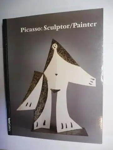 Cowling, Elizabeth and John Golding: Picasso: Sculptor / Painter *. 