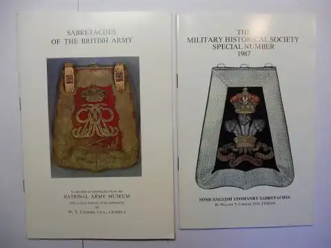 Carman, W. Y: SABRETACHES OF THE BRITISH ARMY // SOME ENGLISH YEOMANRY SABRETACHES. 2 Vol./ Hefte. A selection of sabretaches from the NATIONAL ARMY MUSEUM with a short history of the sabretache 1969 // THE MILITARY HISTORICAL SOCIETY SPECIAL NUMBER 1987.