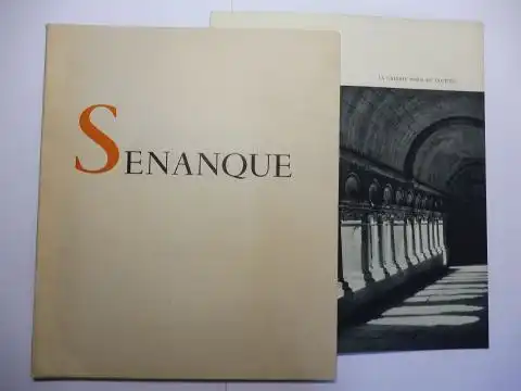 Thibout (Introduction), Marc, Moine de Tamie Pere M.A. Dimier Pierre Jahan (Photographies) u. a: SENANQUE *. 