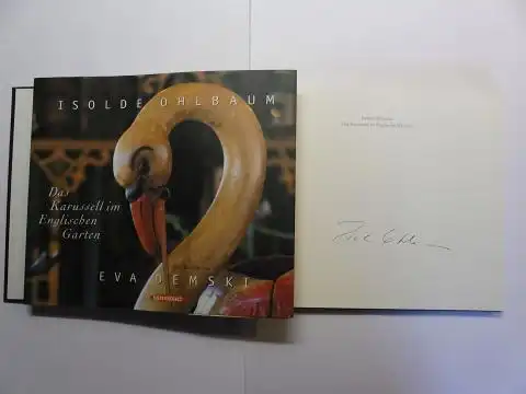 Ohlbaum *, Isolde und Eva Demski (Texte): Das Karussell im Englischen Garten. + AUTOGRAPH *. Mit Texten von Eva Demski.