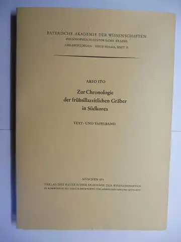 Ito, Akio: Zur Chronologie der frühsillazeitlichen Gräber in Südkorea. TEXT- UND TAFELBAND. 2 Bände. 