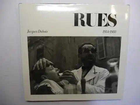 Dubois (Photographies), Jacques und Roger Grenier (Texte de): RUES 1934-1988. + AUTOGRAPH *. 