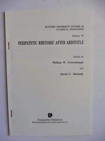 Calboli Montefusco, Lucia, William W. Fortenbaugh (Edited by) and David C. Mirhady: Aus RUTGERS UNIVERSITY STUDIES IN CLASSICAL HUMANITIES Volume VI - PERIPATETIC RHETORIC AFTER ARISTOTLE: Aristotle and Cicero on the officia oratoris. 