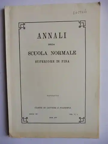 Luzzato, Maria Jagoda: Aus ANNALI DELLA SCUOLA NORMALE SUPERIORE DI PISA - Classe di Lettere e Filosofia Serie III - Vol.- V, 1: LA CULTURA LETTERARIA DI BABRIO. 