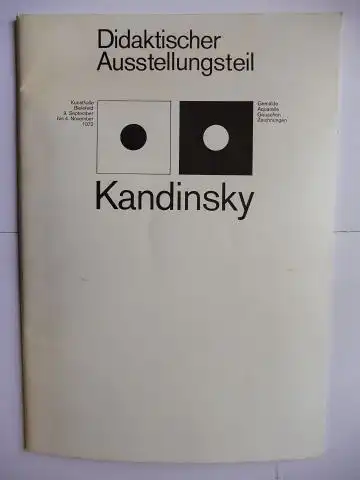 Kowalski, Klaus und Ulrich Weisner: Didaktischer Ausstellungsteil (Wassily) Kandinsky - Gemälde Aquarelle Gouachen Zeichnungen. * + AUTOGRAPH !. 