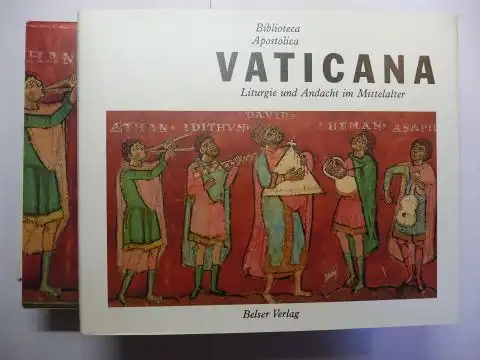 Plotzek (Bearbeitet v.), Joachim M. und Ulrike Surmann: BIBLIOTECA APOSTOLICA VATICANA - Liturgie und Andacht im Mittelalter *. 