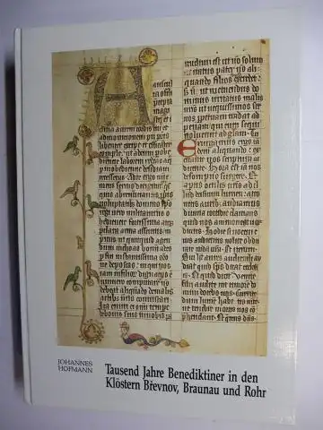 Hofmann, Johannes: Tausend Jahre Benediktiner in den Klöstern Brevnov, Braunau und Rohr *. 