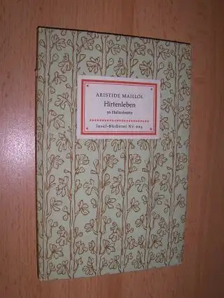Kästner (Geleitwort), Erhart: ARISTIDE MAILLOL - Hirtenleben. Insel-Bücherei N° 604. 