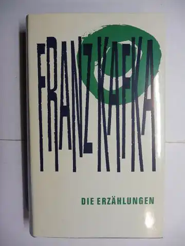 Kafka, Franz: Die Erzählungen. 