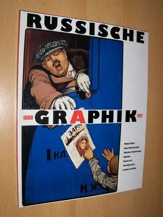 Anikst, Mikhail, Nina Barburina und Elena Tschernewitsch (Texte): RUSSISCHE GRAPHIK 1880-1917 *. 