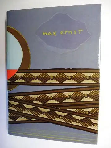Russell, John: Max Ernst *. Leben und Werk. 