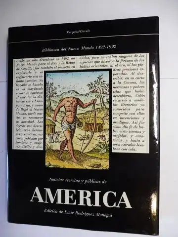 Monegal, Emir Rodriguez: NOTICIAS SECRETAS Y PUBLICAS DE AMERICA *. 