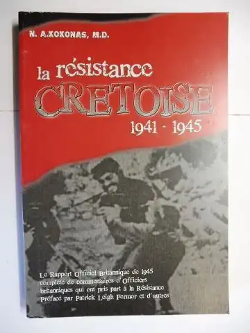 Kokonas, M.D., M.A: La resistance CRETOISE 1941-1945. 