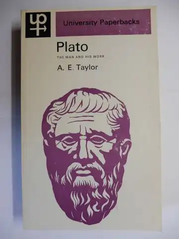 Taylor, A.E: PLATO - THE MAN AND HIS WORK *. 
