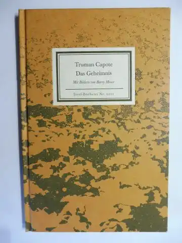 Capote, Truman: Das Geheimnis - Mit Bildern von Barry Moser. Insel-Bücherei N° 1111. 