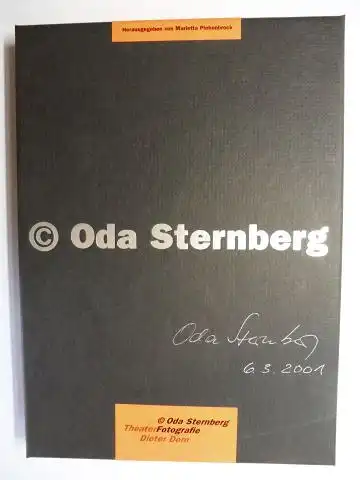 Piekenbrock (Ausstell.), Marietta und Oda Sternberg *: Oda Sternberg. + AUTOGRAPH *. Theaterfotografie (Theater-Fotografin) Dieter Dorn. 